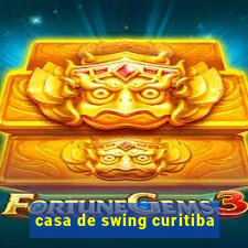 casa de swing curitiba